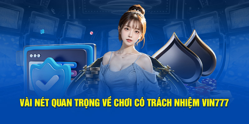 tầm quan trọng của chơi có trách nhiệm