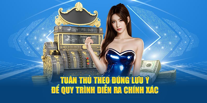 Lưu ý quy trình nạp tiền Vin777